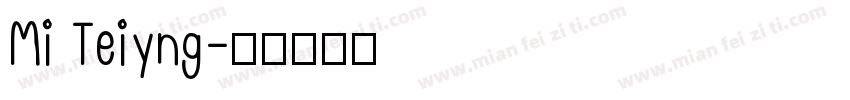 Mi Teiyng字体转换